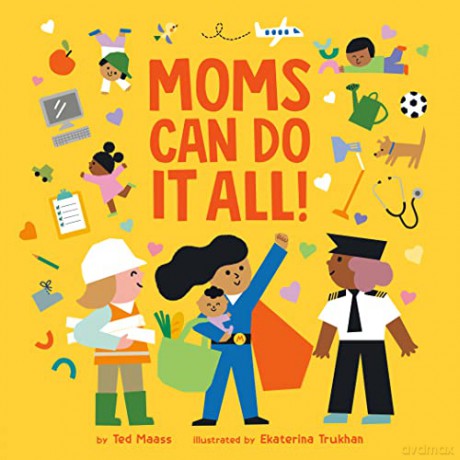 Moms Can Do It All - Ted Maass [KSIĄŻKA]