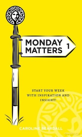 Monday Matters - Caroline Goodall [KSIĄŻKA]