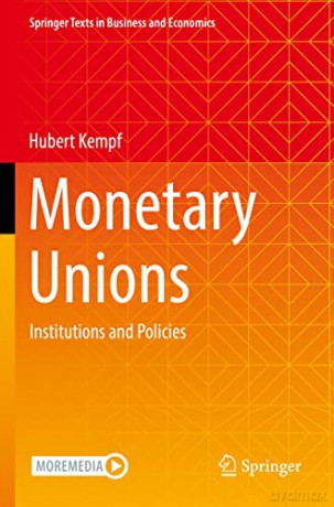 Monetary Unions - Hubert Kempf [KSIĄŻKA]