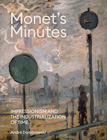 Monets Minutes - Andre Dombrowski [KSIĄŻKA]
