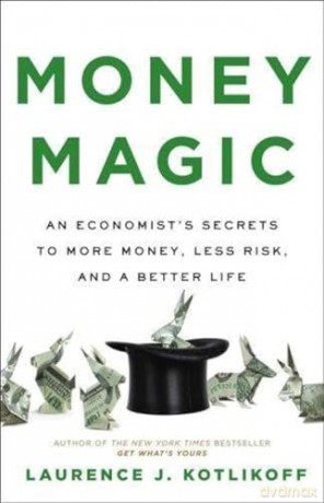 Money Magic - Laurence Kotlikoff [KSIĄŻKA]