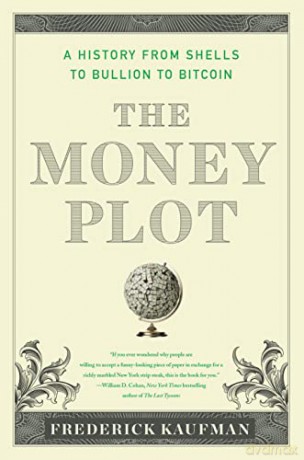 Money Plot The - Frederick Kaufman [KSIĄŻKA]