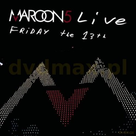 Maroon 5: Live Friday The 13th [CD]+[DVD]