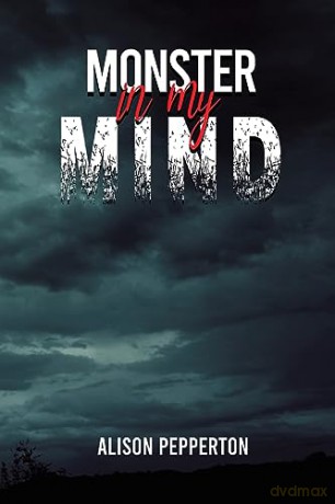Monster In My Mind - Alison Pepperton [KSIĄŻKA]