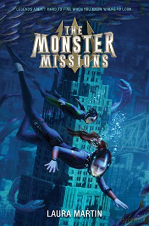 Monster Missions The - Laura Martin [KSIĄŻKA]