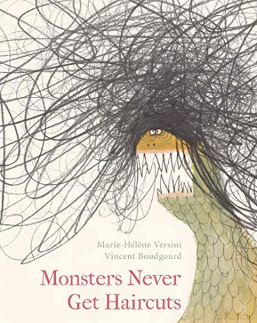 Monsters Never Get Haircuts - Marie-H Versini [KSIĄŻKA]