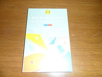 Montessori A Modern Approach - Paula Polk Lillard [KSIĄŻKA]
