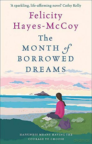 Month Of Borrowed Dreams - F Hayes-Mccoy [KSIĄŻKA]