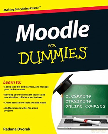 Moodle For Dummies - Radana Dvorak [KSIĄŻKA]