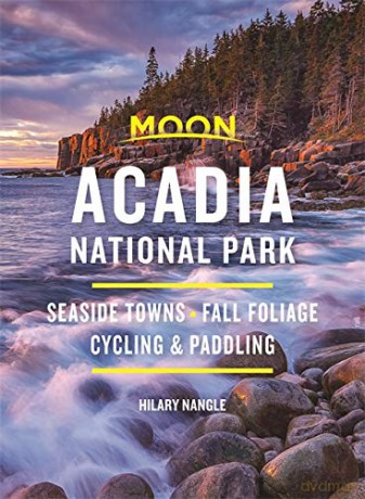 Moon Acadia National Park Seventh Editio - Hilary Nangle [KSIĄŻKA]