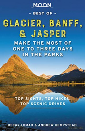 Moon Best Of Glacier Banff Jasper First - Andrew Hempstead [KSIĄŻKA]