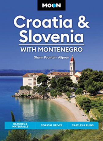 Moon Croatia Slovenia With Montenegr - Shann Fountain Alipo [KSIĄŻKA]