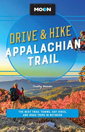 Moon Drive Hike Appalachian Trail Se - Timothy Malcolm [KSIĄŻKA]