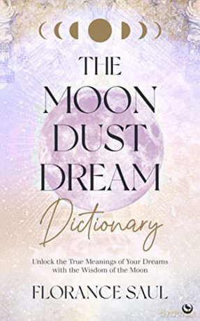 Moon Dust Dream Dictionary - Florance Saul [KSIĄŻKA]