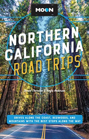 Moon Northern California Road Trip - Stuart Thornton Kayl [KSIĄŻKA]