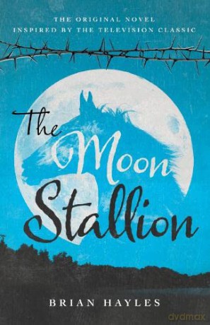 Moon Stallion - Brian Hayles [KSIĄŻKA]