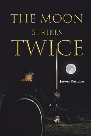 Moon Strikes Twice - James Rushton [KSIĄŻKA]