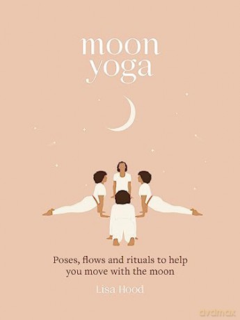 Moon Yoga - Lisa Hood [KSIĄŻKA]