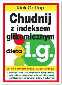 Chudnij Z indeksem Glikemicznym - Gallop Rick [KSIĄŻKA]