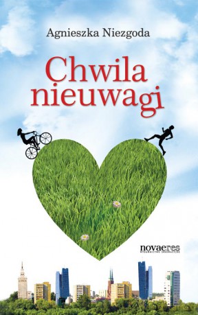 Chwila Nieuwagi - Niezgoda A. [KSIĄŻKA]