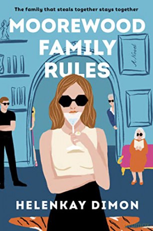 Moorewood Family Rules - Helenkay Dimon [KSIĄŻKA]