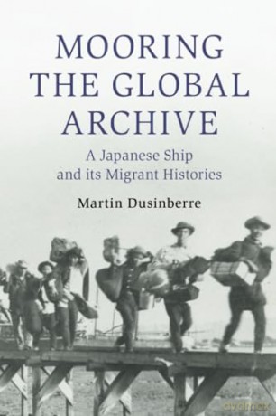 Mooring The Global Archive - Martin Dusinberre [KSIĄŻKA]