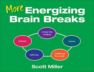 More Energizing Brain Breaks - Scott A. Miller [KSIĄŻKA]