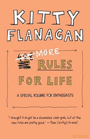 More Rules For Life - Kitty Flanagan [KSIĄŻKA]