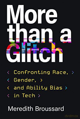 More Than A Glitch - Meredith Broussard [KSIĄŻKA]