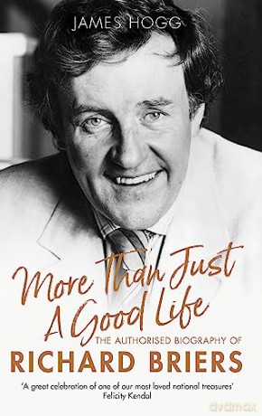 More Than Just A Good Life - James Hogg [KSIĄŻKA]