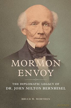 Mormon Envoy - Bruce W. Worthen [KSIĄŻKA]