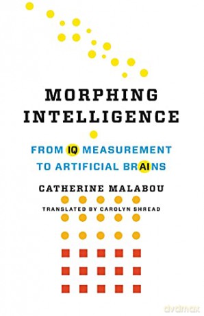 Morphing Intelligence - Catherine Malabou [KSIĄŻKA]