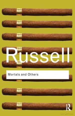 Mortals And Others - Bertrand Russell [KSIĄŻKA]
