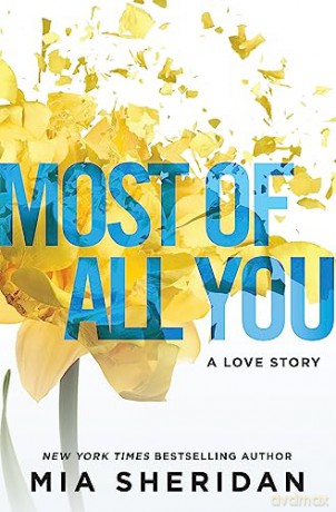 Most Of All You - Mia Sheridan [KSIĄŻKA]