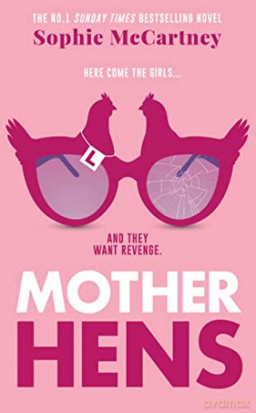 Mother Hens - Sophie Mccartney [KSIĄŻKA]