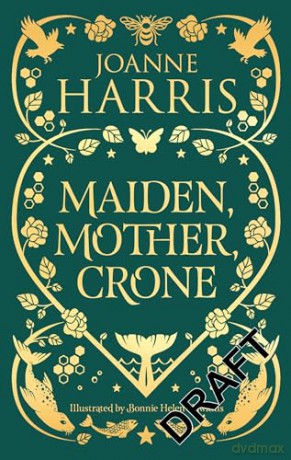 Mother Maiden Crone A Collection - Joanne Harris [KSIĄŻKA]