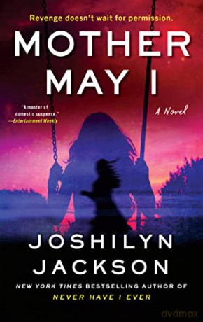 Mother May I - Joshilyn Jackson [KSIĄŻKA]