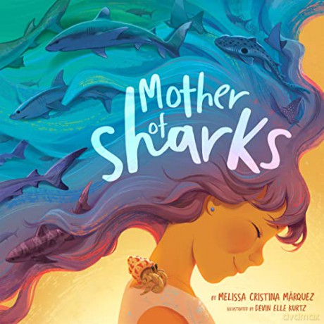 Mother Of Sharks - Melissa Cri M Rquez [KSIĄŻKA]