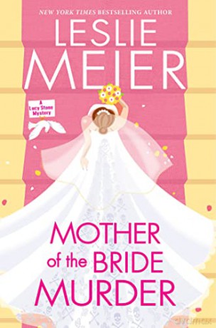 Mother Of The Bride Murder - Leslie Meier [KSIĄŻKA]