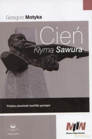 Cień Kłyma Sawura - Motyka G. [KSIĄŻKA]