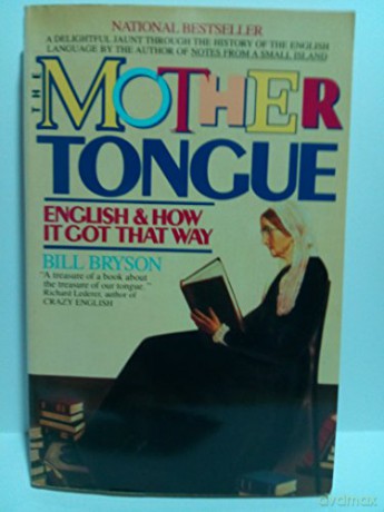 Mother Tongue The - Bill Bryson [KSIĄŻKA]