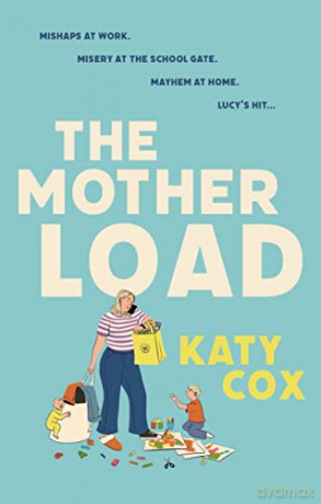 Motherload - Katy Cox [KSIĄŻKA]