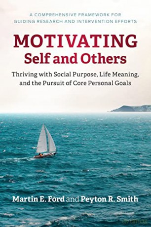 Motivating Self And Others - Ford Martin E. [KSIĄŻKA]