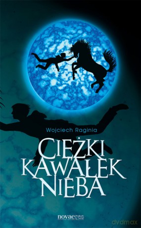 Ciężki Kawałek Nieba - Raginia W. [KSIĄŻKA]
