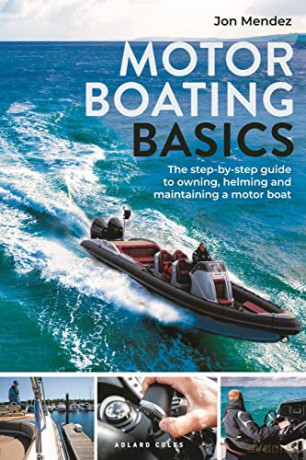 Motor Boating Basics - Jon Mendez [KSIĄŻKA]