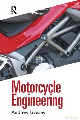 Motorcycle Engineering - Andrew Livesey [KSIĄŻKA]