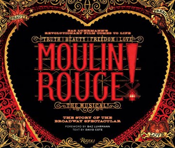 Moulin Rouge The Musical - David Cote [KSIĄŻKA]