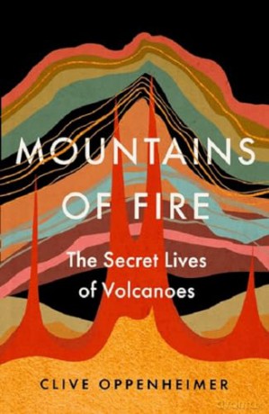 Mountains Of Fire - Clive Oppenheimer [KSIĄŻKA]