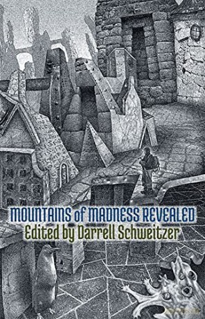Mountains Of Madness Revealed - Darrell Schweitzer [KSIĄŻKA]