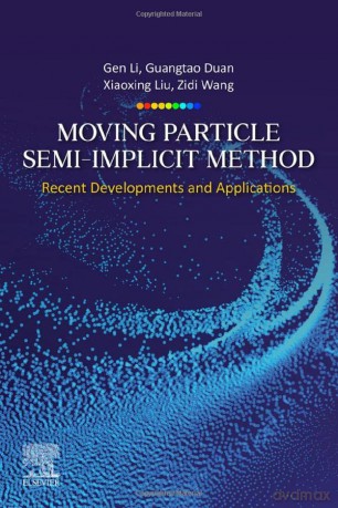 Moving Particle Semiimplicit Method - Gen Li [KSIĄŻKA]